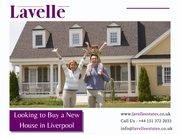 Looking To Buy A New House in Liverpool! - Lavelle Estates